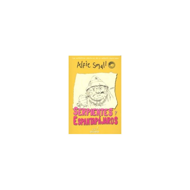 DIARIO DE ALFIE SMALL 3 SERPIENTES Y ESPANTAPAJAROS