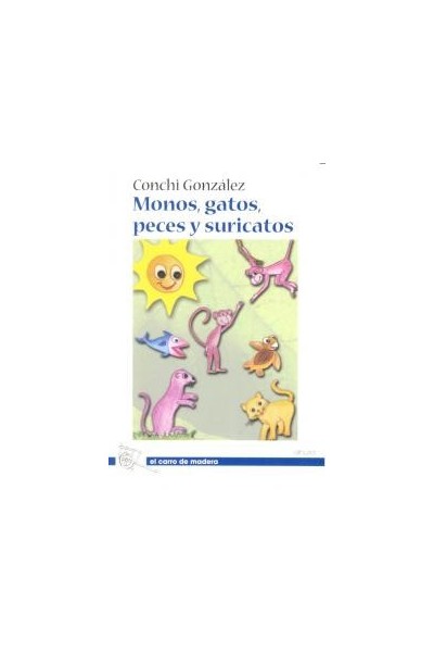 MONOS GATOS PECES Y SURICATOS