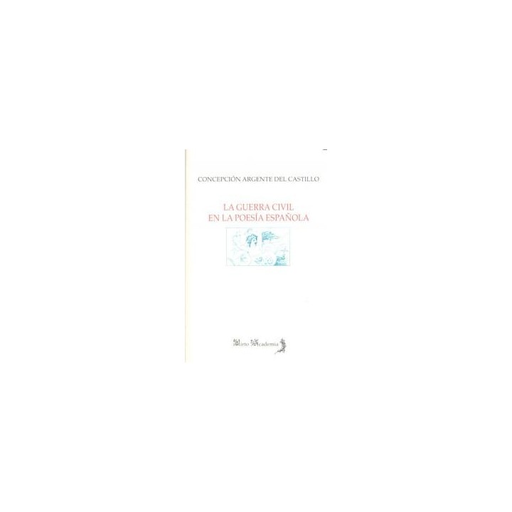 GUERRA CIVIL EN LA POESIA ESPAÑOLA,LA