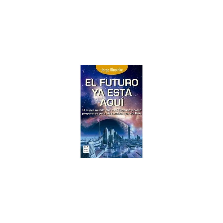 FUTURO YA ESTA AQUI,EL