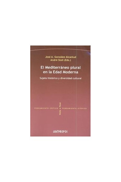 MEDITERRANEO PLURAL EN LA EDAD MODERNA,EL
