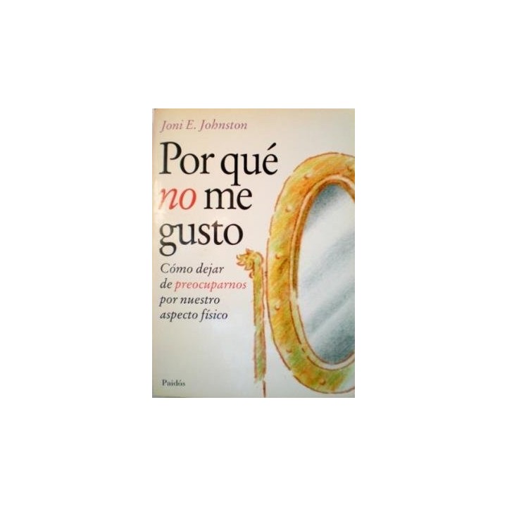 Por qué no me gusto