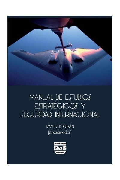 MANUAL DE ESTUDIOS ESTRATEGICOS Y SEGURIDAD INTERNACIONAL