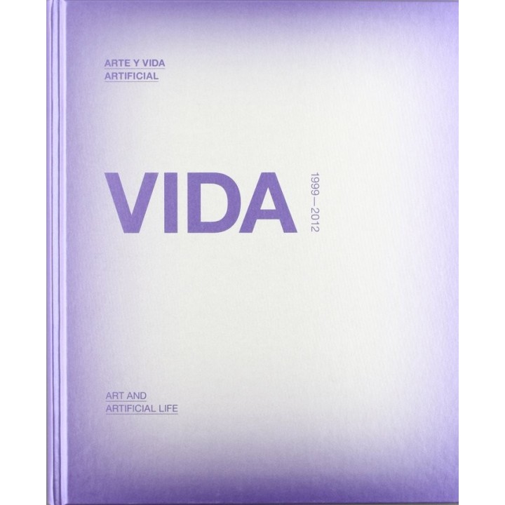 VIDA 1999-2012 ARTE Y VIDA ARTIFICIAL