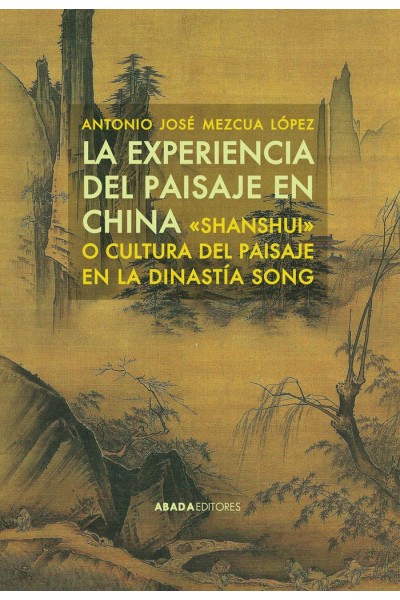 EXPERIENCIA DEL PAISAJE EN CHINA,LA