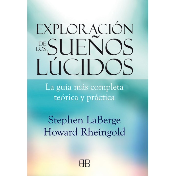 EXPLORACION DE LOS SUEÑOS LUCIDOS