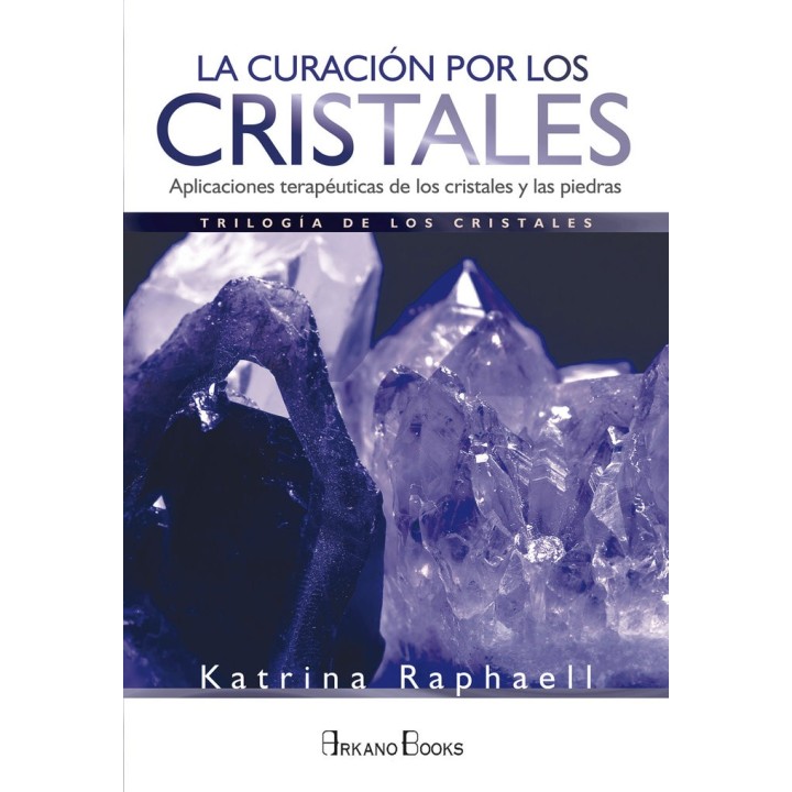 CURACION POR LOS CRISTALES,LA