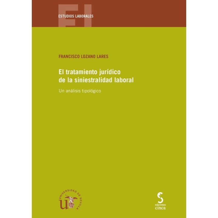 TRATAMIENTO JURIDICO DE LA SINIESTRALIDAD LABORAL
