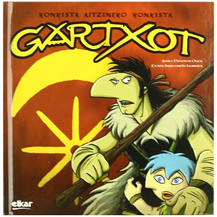 GARTXOT. KONKISTA AITZINEKO KONKISTA