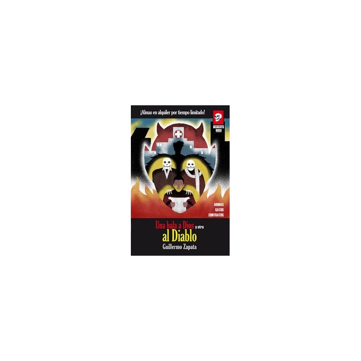 UNA BALA A DIOS Y OTRA AL DIABLO