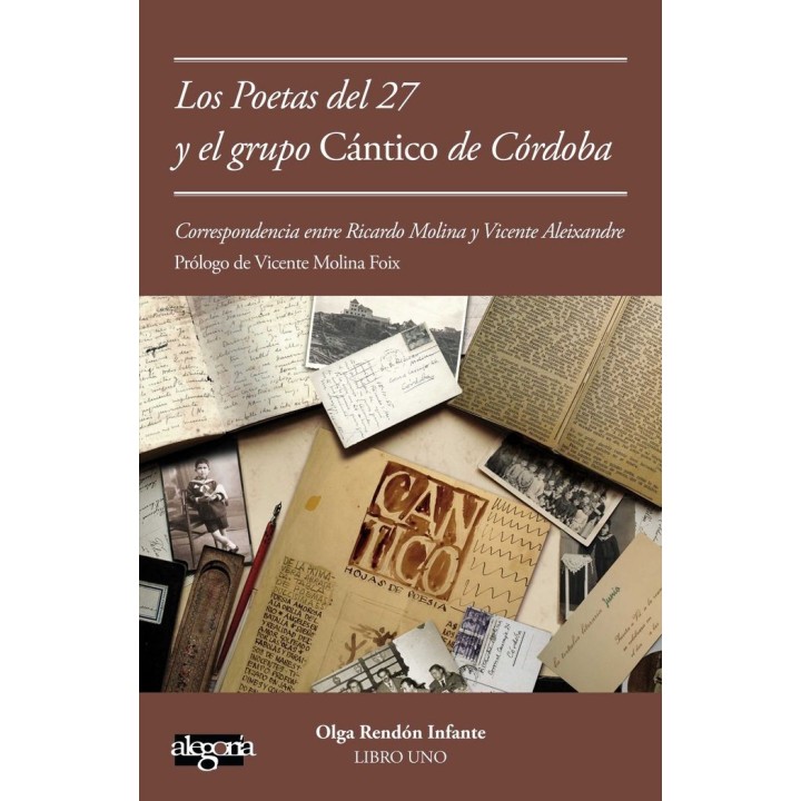 CARTAS POETAS DEL 27 GRUPO CANTICO I