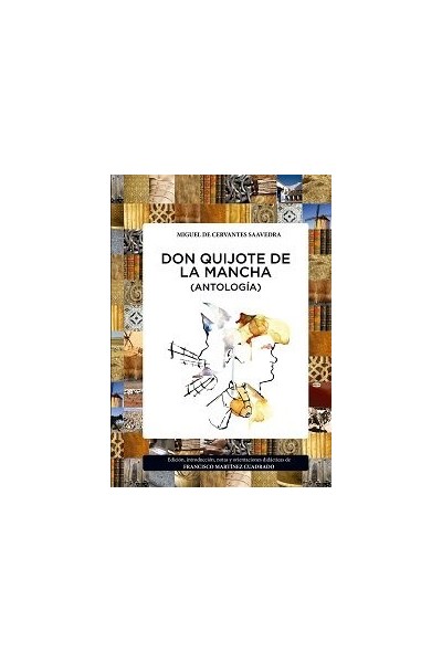 DON QUIJOTE DE LA MANCHA ANTOLOGIA