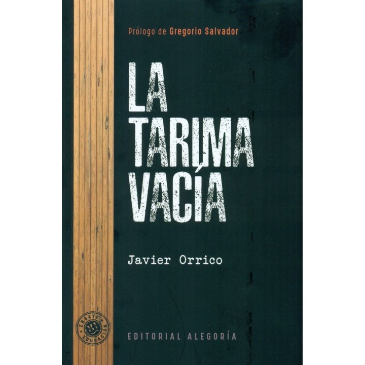 TARIMA VACIA,LA
