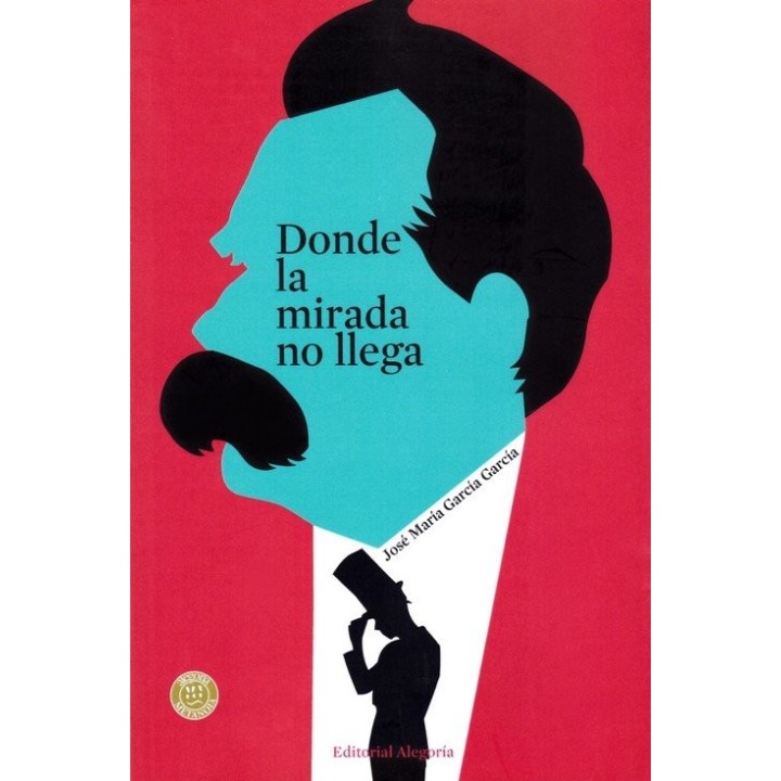 DONDE LA MIRADA NO LLEGA