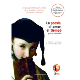 LA POESIA EL AMOR EL TIEMPO Y OTROS MISTERIOS