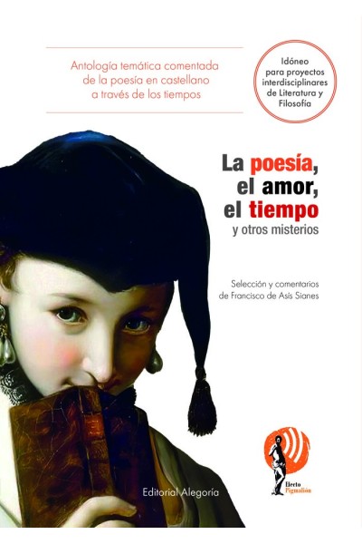 LA POESIA EL AMOR EL TIEMPO Y OTROS MISTERIOS