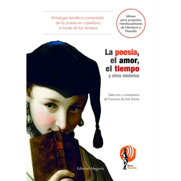 LA POESIA EL AMOR EL TIEMPO Y OTROS MISTERIOS
