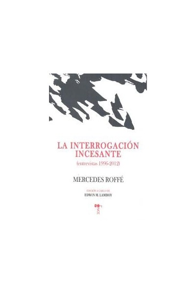 INTERROGACION INCESANTE,LA