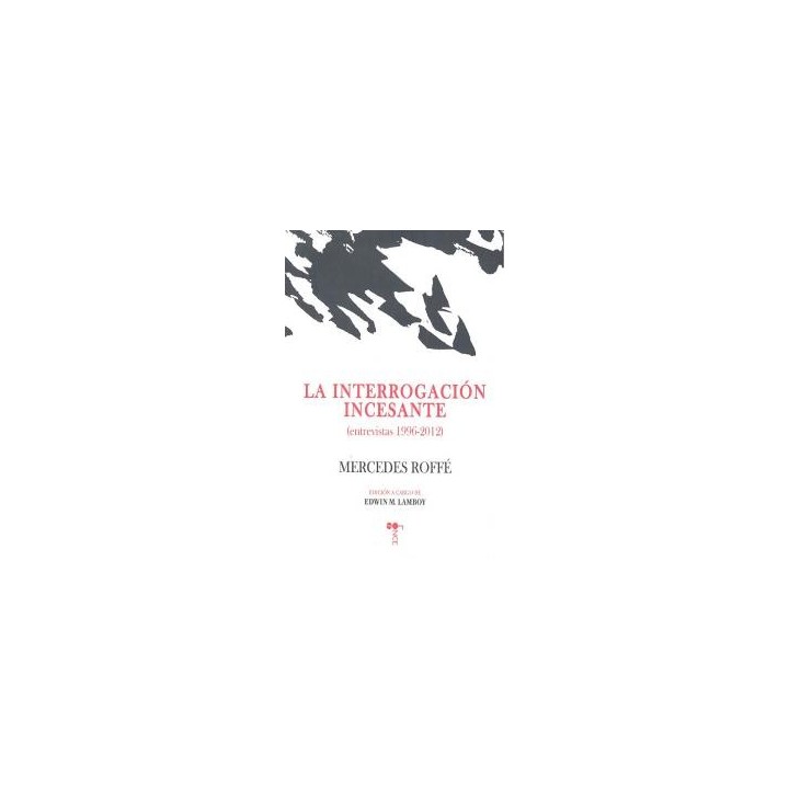 INTERROGACION INCESANTE,LA