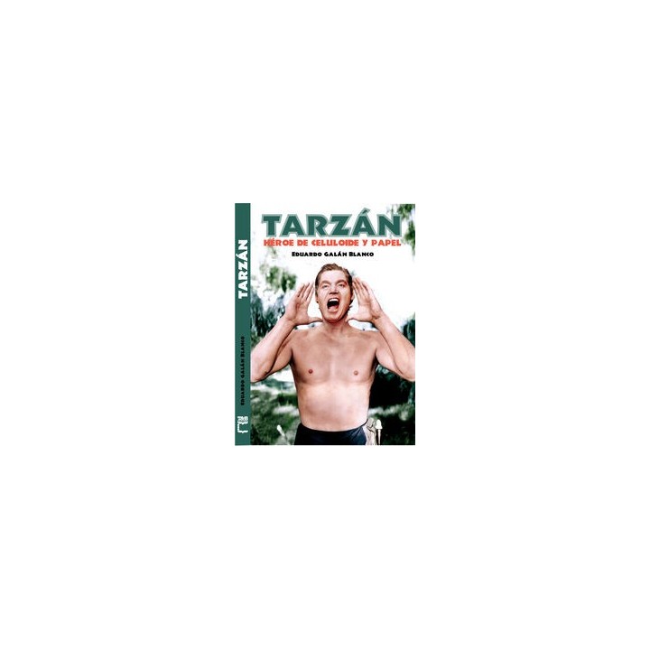 TARZAN HEROE DE CELULOIDE Y PAPEL