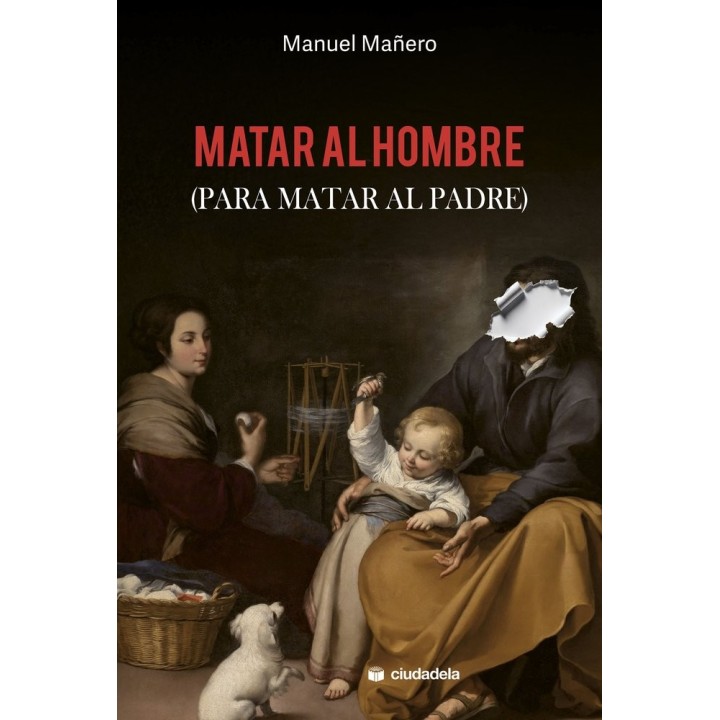 MATAR AL HOMBRE PARA MATAR AL PADRE