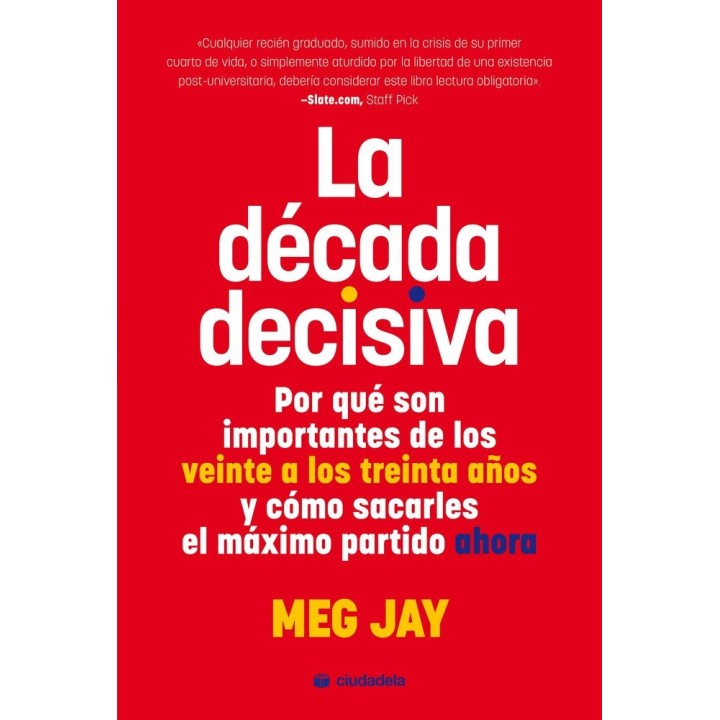 LA DECADA DECISIVA
