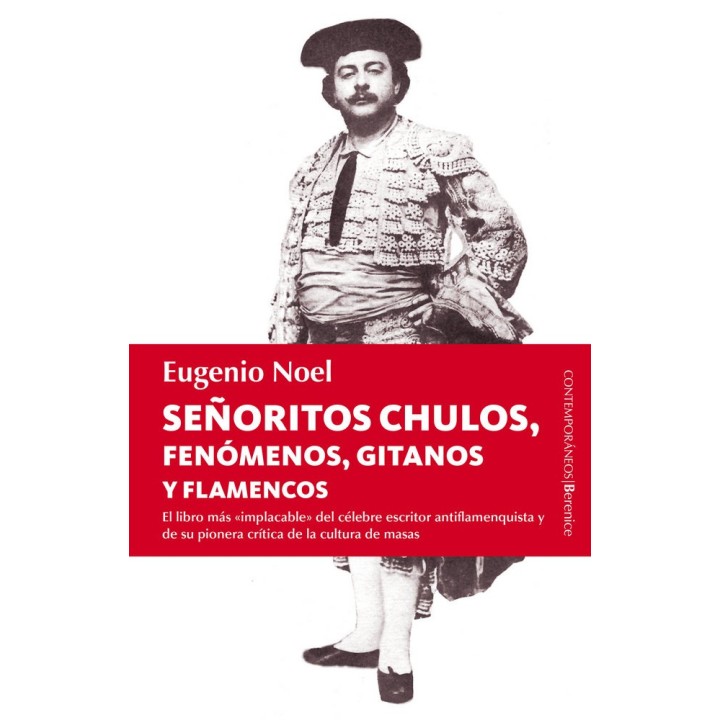 SEÑORITOS CHULOS FENOMENOS GITANOS Y FLAMENCOS