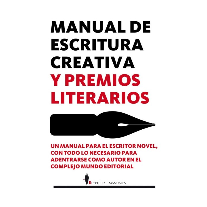 MANUAL DE ESCRITURA CREATIVA Y PREMIOS LITERARIOS