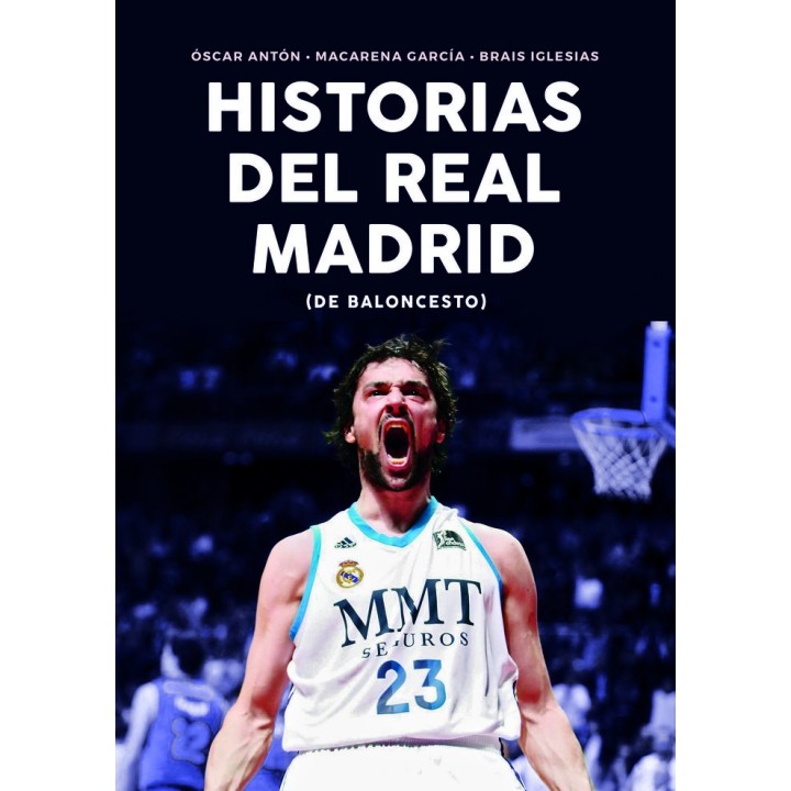 HISTORIAS DEL REAL MADRID DE BALONCESTO