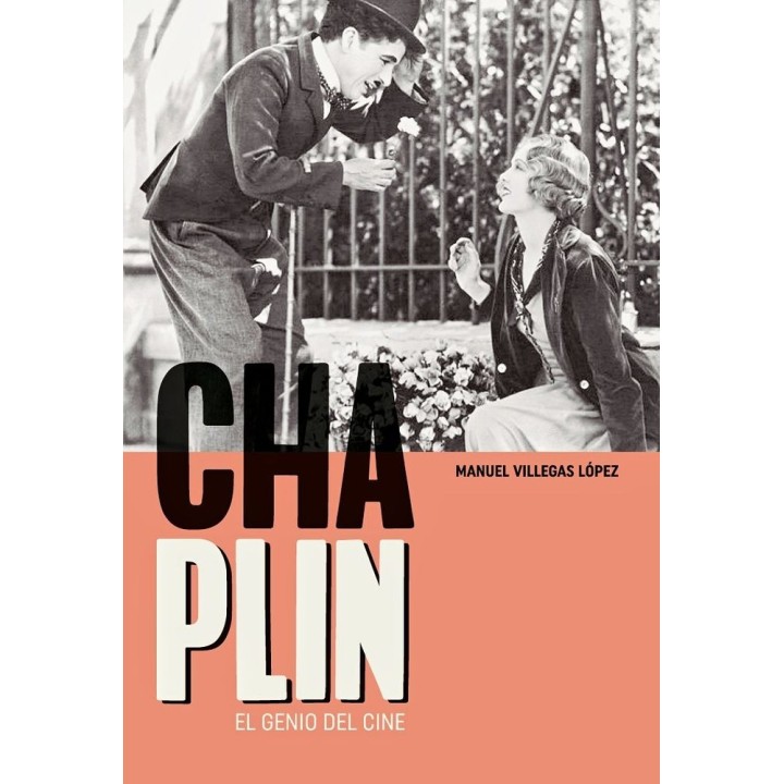 CHARLES CHAPLIN EL GENIO DEL CINE