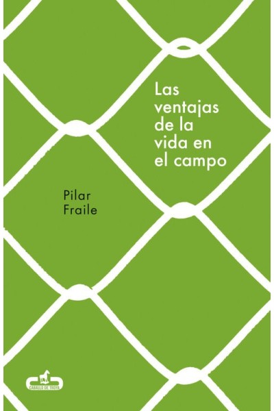 VENTAJAS DE LA VIDA EN EL CAMPO,LAS