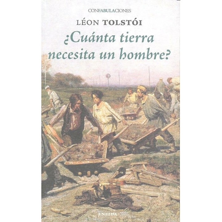 CUANTA TIERRA NECESITA UN HOMBRE