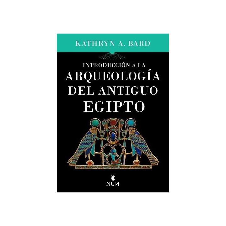 INTRODUCCION A LA ARQUEOLOGIA DEL ANTIGUO EGIPTO