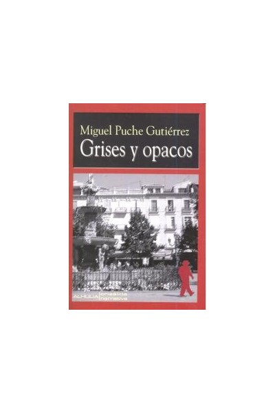 GRISES Y OPACOS