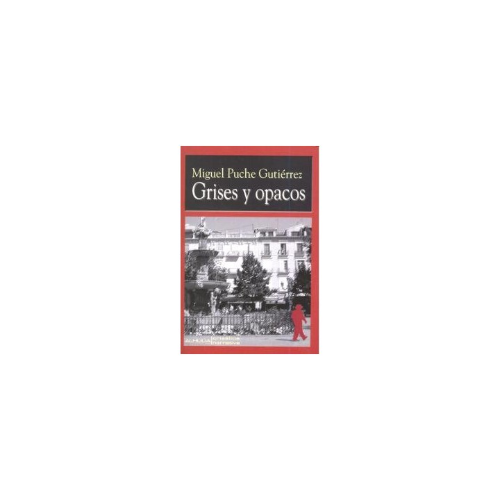 GRISES Y OPACOS