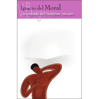 LA MIRADA DEL HOMBRE OSCURO