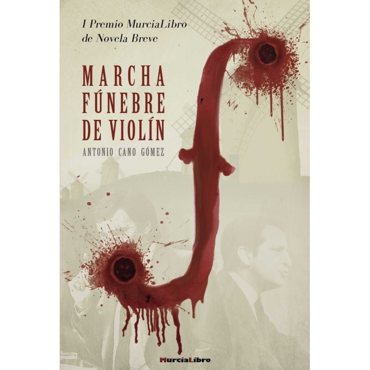 MARCHA FUNEBRE DE VIOLIN I PREMIO MURCIALIBRO N.BREVE