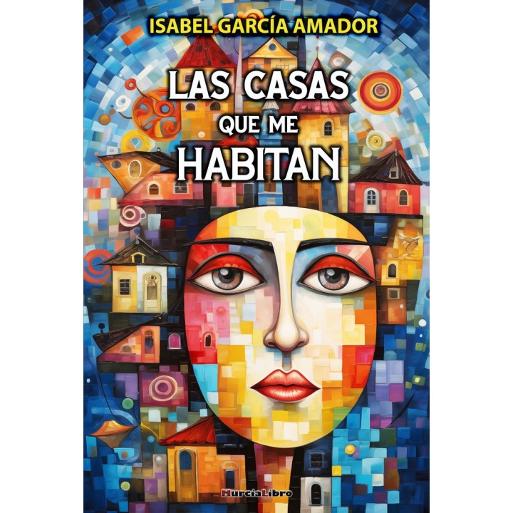 LAS CASAS QUE ME HABITAN
