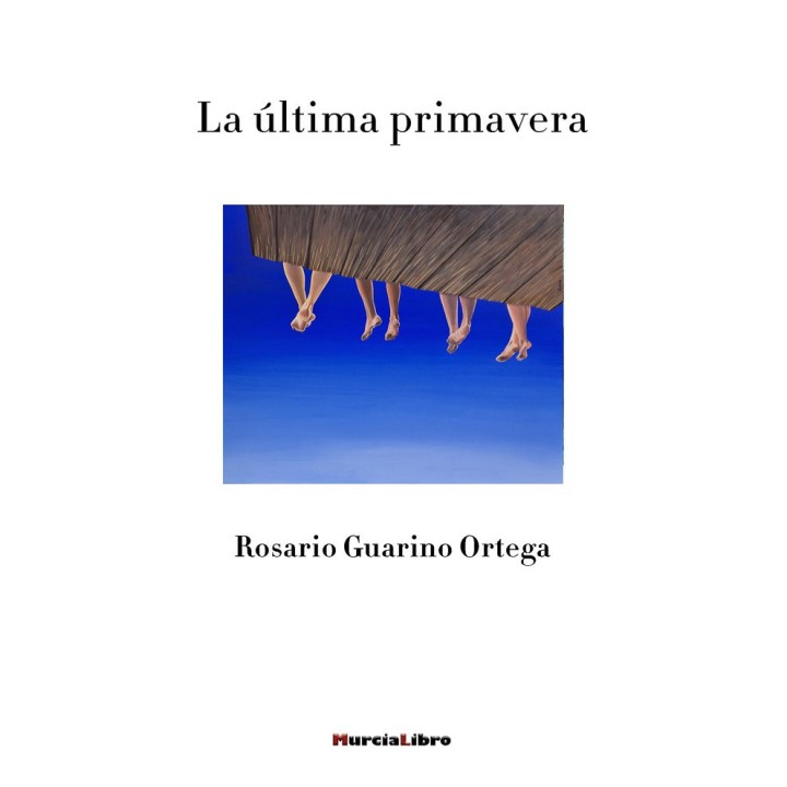 LA ULTIMA PRIMAVERA