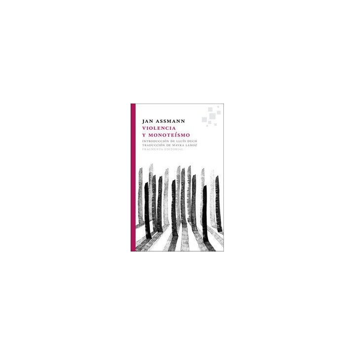 VIOLENCIA Y MONOTEISMO