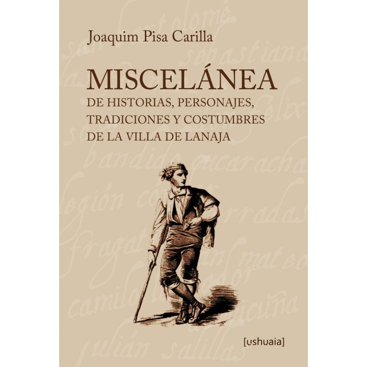 MISCELANEA DE HISTORIAS, PERSONAJES, TRADICIONES Y COSTUMBRE