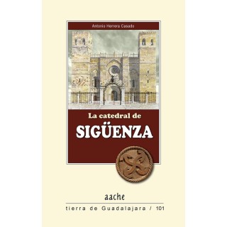 CATEDRAL DE SIGUENZA,LA
