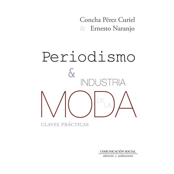 PERIODISMO E INDUSTRIA DE LA MODA