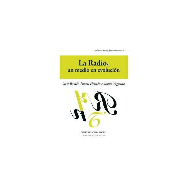 RADIO, UN MEDIO EN EVOLUCION,LA