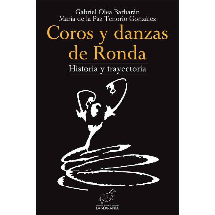 COROS Y DANZAS DE RONDA HISTORIA Y TRAYECTORIA