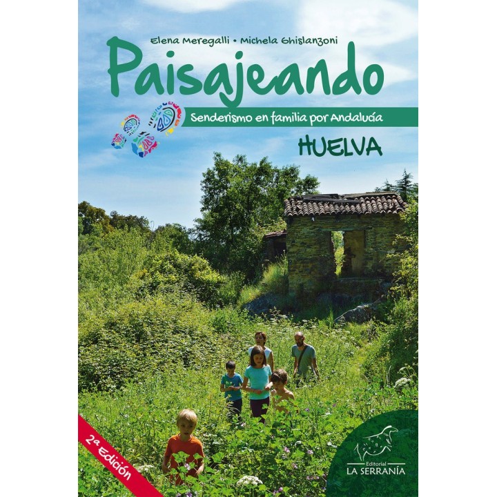 PAISAJENANDO SENDERISMO EN FAMILIA POR ANDALUCIA HUELVA