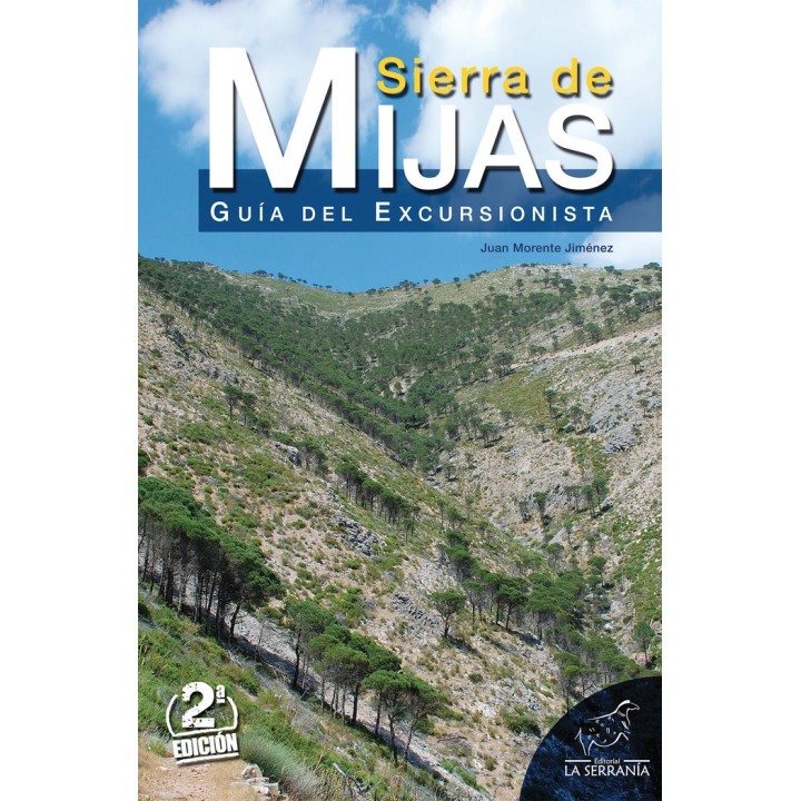 SIERRA DE MIJAS GUIA DE EXCURSIONISTA 2ª ED