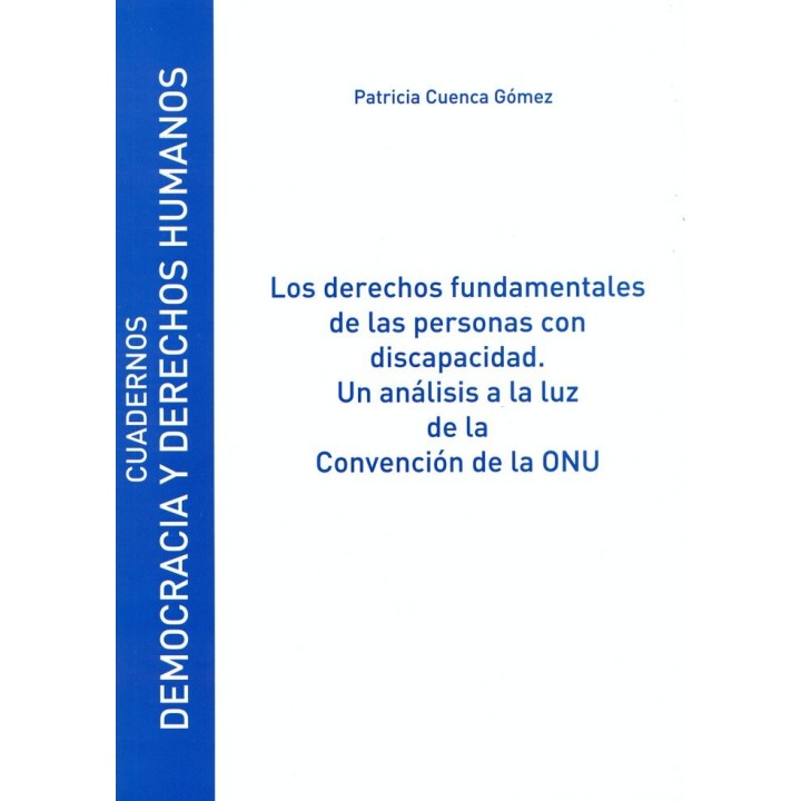 DERECHOS FUNDAMENTALES DE LAS PERSONAS CON DISCAPACIDAD. UN