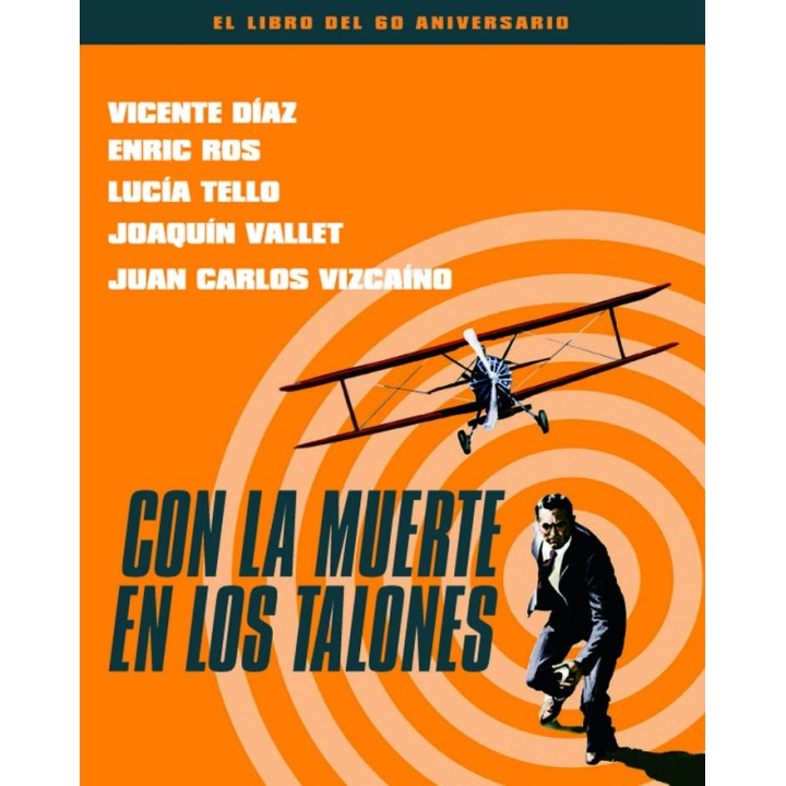 CON LA MUERTE EN LOS TALONES EL LIBRO DEL 60 ANIVERSARIO