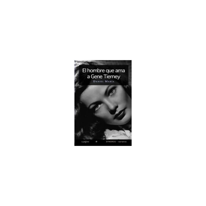 HOMBRE QUE AMA A GENE TIERNEY,EL